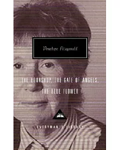 The Bookshop/the Gate of Angels/the Blue Flower