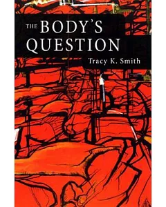 The Body’s Question