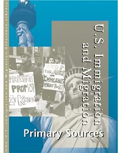 U.S. Immigration and Migration Primary Sources
