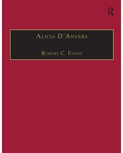 Alicia D’Anvers: Printed Writings 1641-1700