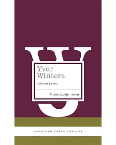 Yvor Winters: Selected Poems