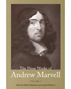 The Prose Works of Andrew Marvell: 1672-1673