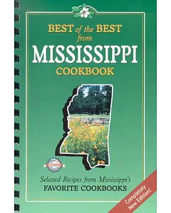 Best of the Best from Mississippi Cookbook: Selected Recipes from Mississippi’s Favorite Cookbooks