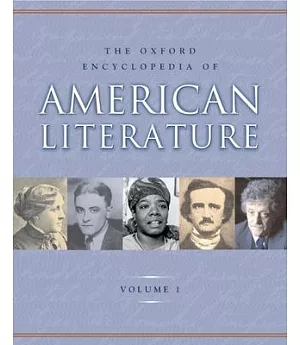 The Oxford Encyclopedia of American Literature