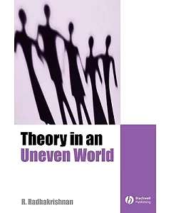 Theory in Uneven World