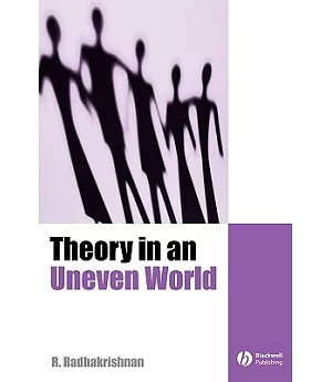 Theory in Uneven World