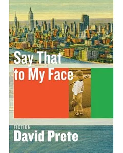 Say That to My Face: Fiction