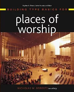 Building Type Basics for Places of Worship: Building Type Basics