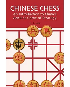 Chinese Chess: An Introduction to China’s Ancient Game of Strategy