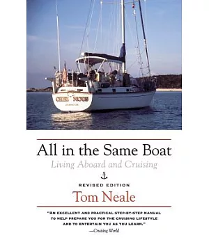All in the Same Boat: Living Aboard and Cruising