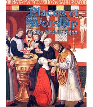 Places of Worship in the Middle Ages