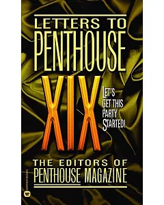 Letters to penthouse XIX: Let’s Get This Party Started!