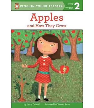 Apples and How They Grow: And How They Grow
