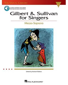 Gilbert & Sullivan for Singers: The Vocal Library Mezzo-soprano