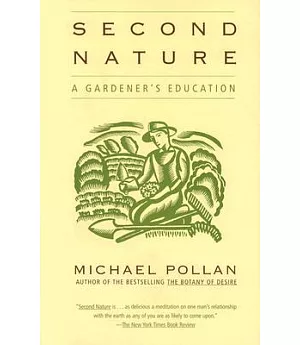 Second Nature: A Gardener’s Education