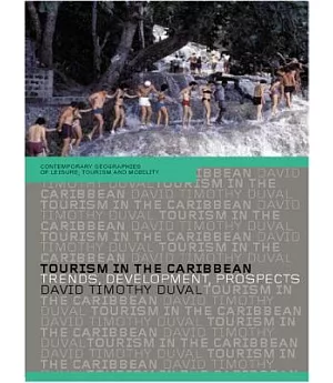 Tourism in the Caribbean: Trends, Development, Prospects
