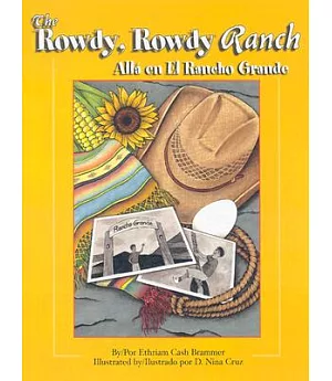 The Rowdy, Rowdy Ranch / Allá En El Rancho Grande