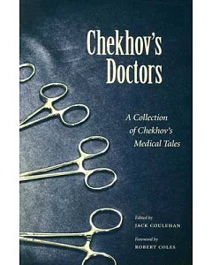 Chekhov’s Doctors: A Collection of Chekhov’s Medical Tales