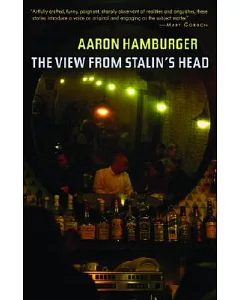 The View from Stalin’s Head: Stories