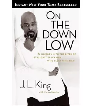 On the Down Low: A Journey into the Lives of 