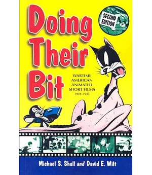 Doing Their Bit: Wartime American Animated Short Films, 1939-1945