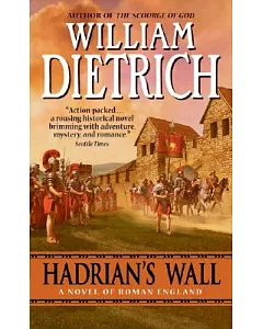 Hadrian’s Wall: A Novel of Roman England