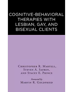 Cognitive-Behavioral Therapies With Lesbian, Gay, and Bisexual Clients