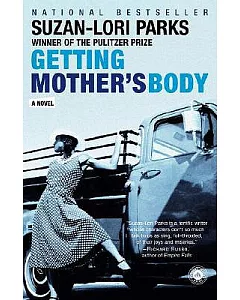 Getting Mother’s Body: A Novel