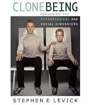 Clone Being: Exploring the Psychological and Social Dimensions