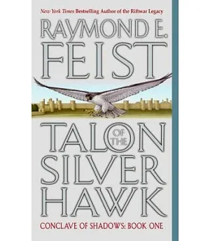 Talon of the Silver Hawk: Conclave of Shadows Book 1