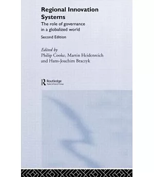 Regional Innovation Systems: The Role of Governance in a Globalized World