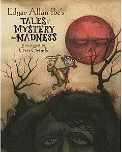 Edgar Allan Poe’s Tales of Mystery and Madness