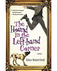 The Hound in the Left-Hand Corner: A Novel