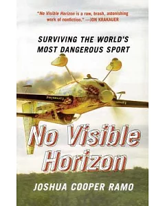 No Visible Horizon: Surviving the World’s Most Dangerous Sport