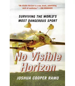 No Visible Horizon: Surviving the World’s Most Dangerous Sport