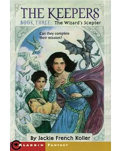 The Keepers, Book 3 The Wizard��s Scepter