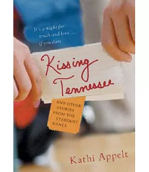 Kissing Tennessee: And Other Stories from the Stardust Dance