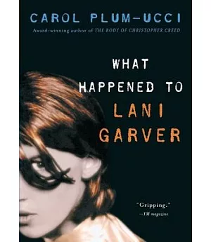 What Happened to Lani Garver