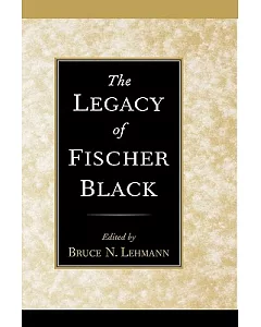 The Legacy of Fischer Black