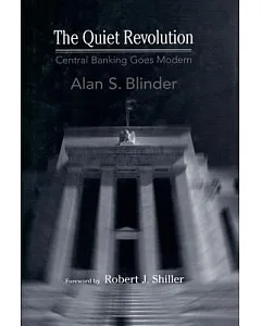 The Quiet Revolution: Central Banking Goes Modern
