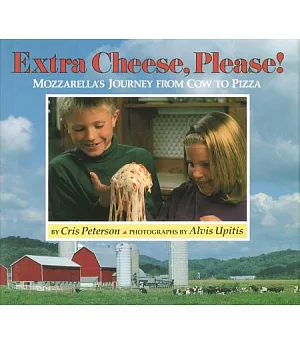 Extra Cheese, Please!: Mozzarella’s Journey from Cow to Pizza