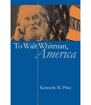 To Walt Whitman, America