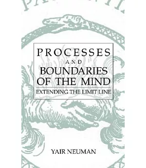 Processes and Boundaries of the Mind: Extending the Limit Line