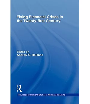 Fixing Financial Crises in the Twenty-first Century