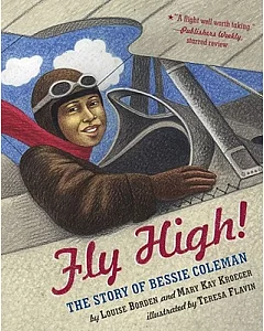 Fly High: The Story of Bessie Coleman