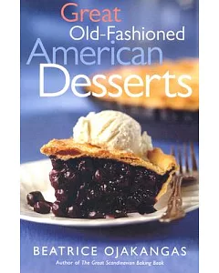 Great Old Fashioned American Desserts