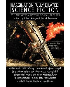 Imagination Fully Dilated: Science Fiction