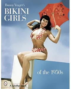 Bunny yeager’s Bikini Girls of the 1950s