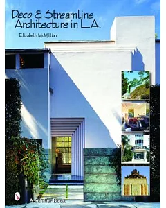 Deco & Streamline Architecture in L.A