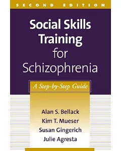 Social Skills Training for Schizophrenia: A Step-By-Step Guide